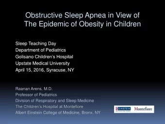 Obstructive Sleep Apnea in View of  The Epidemic of Obesity in Children  Sleep Teaching Day