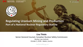 Regulating Uranium Mining and Production  Part of a National Nuclear Regulatory Statute  Lisa
