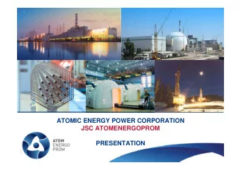 ATOMIC ENERGY POWER CORPORATION  JSC ATOMENERGOPROM  PRESENTATION  1  Presentation Contents