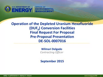 Operation of the Depleted Uranium Hexafluoride (DUF 6 ) Conversion Facilities  Final Request For