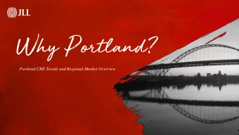 Why Portland?  Portland CRE Trends and Regional Market Overview Portland  Why all the hype?