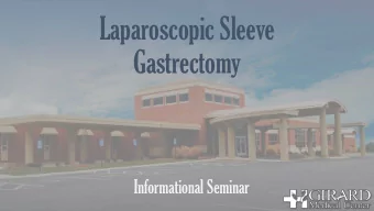 Laparoscopic Sleeve  Gastrectomy  Informational Seminar  Bariatric Surgery Coordinator  Janna