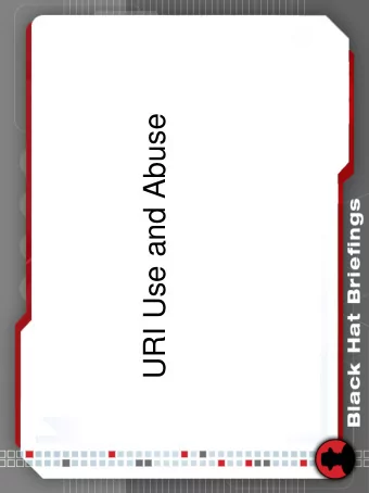 URI Use and Abuse  Contributing Authors   Nathan McFeters  Senior Security  Analyst  Ernst