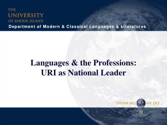 Languages &amp; the Professions:  URI as National Leader  URI: A National Leader in Languages