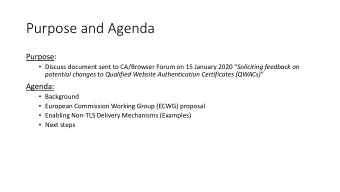 Purpose and Agenda  Purpose:  Discuss document sent to CA/Browser Forum on 15 January 2020