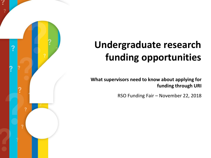 undergraduate research funding opportunities