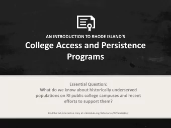 Programs  Essential Question:  What do we know about historically underserved  populations on RI