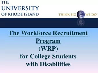 Program  (WRP)  for College Students  with Disabilities  What is the  Workforce Recruitment