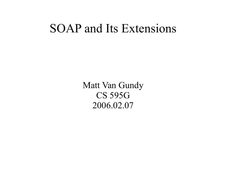 soap and its extensions