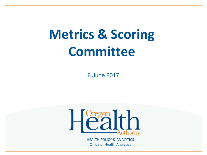 metrics scoring committee