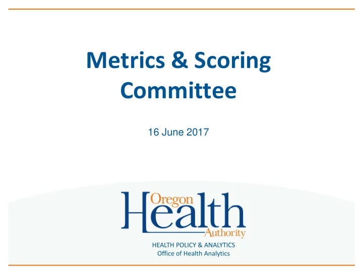metrics scoring committee