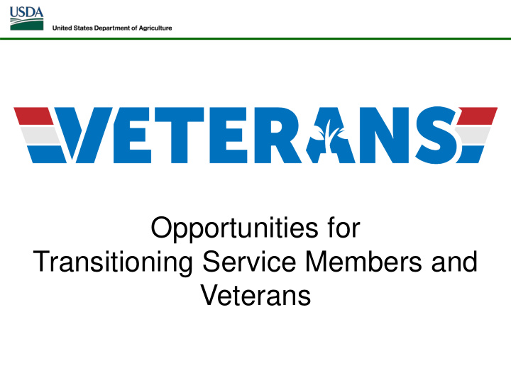 opportunities for transitioning service members and