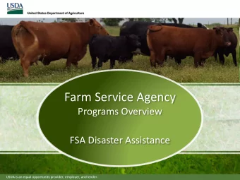 Farm Service Agency  Programs Overview  FSA Disaster Assistance  USDA is an equal opportunity