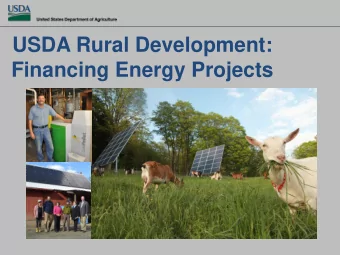USDA Rural Development:  Financing Energy Projects  Com  ommun  munity  ity  Pr  Progr  ograms  ams
