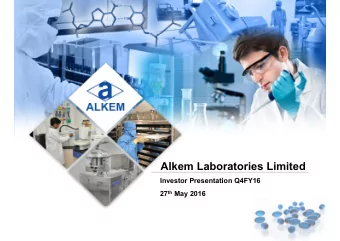 Alkem Laboratories Limited  Investor Presentation Q4FY16 27 th May 2016  Safe Harbor Statement