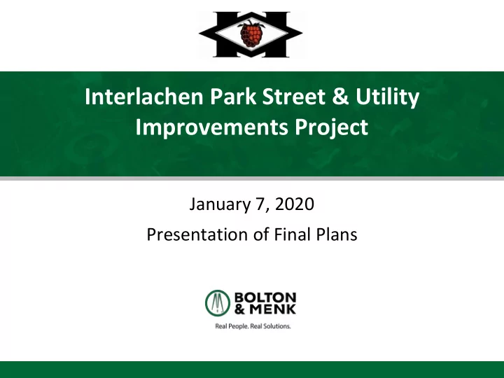 interlachen park street utility improvements project