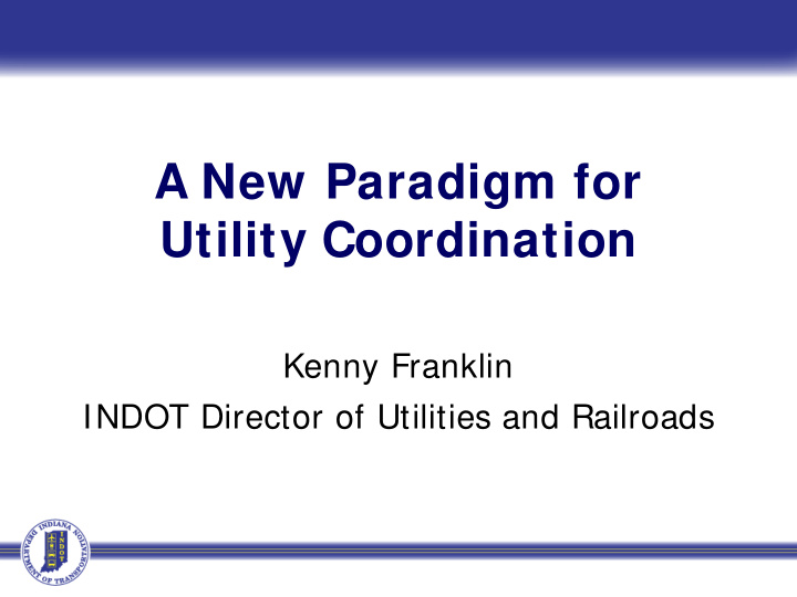 a new paradigm for utility coordination