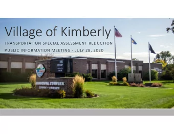 Village of Kimberly TRANSPORTATION SPECIAL ASSESSMENT REDUCTION PUBLIC INFORMATION MEETING  JULY