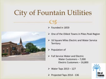 Founded in 1859  One of the Oldest Towns in Pikes Peak Region  16 Square Miles