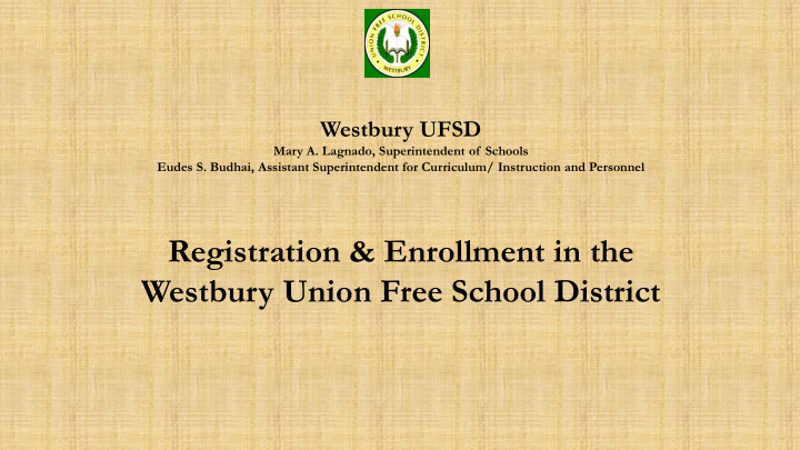 westbury ufsd mary a lagnado superintendent of schools