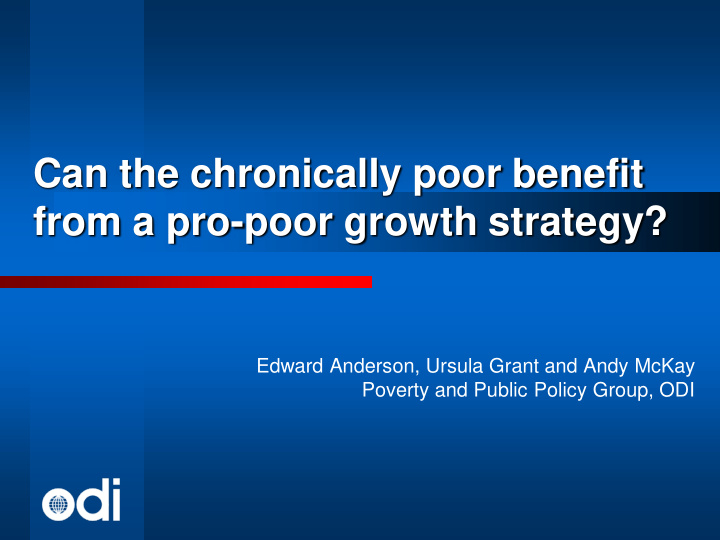 can the chronically poor benefit from a pro poor growth