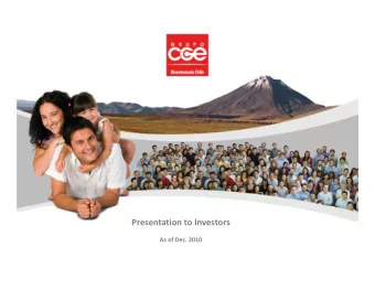 Presentation to Investors  As of Dec. 2010 Grupo CGE One of the most important energy groups in