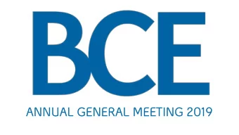 AN  ANNUAL  AL GENER  ERAL  AL MEETING  TING 201  019  Safe harbour notice  Certain statements made