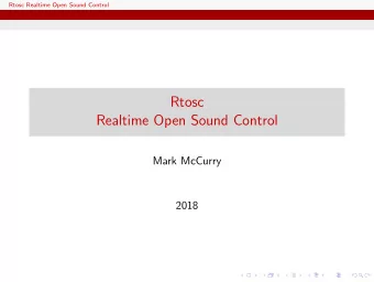 Rtosc  Realtime Open Sound Control  Mark McCurry  2018  Rtosc Realtime Open Sound Control