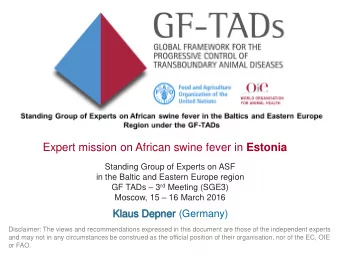 Expert mission on African swine fever in Estonia  Standing Group of Experts on ASF  in the Baltic