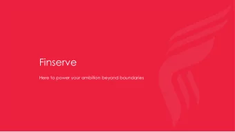 Finserve  Here to power your ambition beyond boundaries  OUR PHILOSOPHY  WE EXIST TO INSPIRE AND