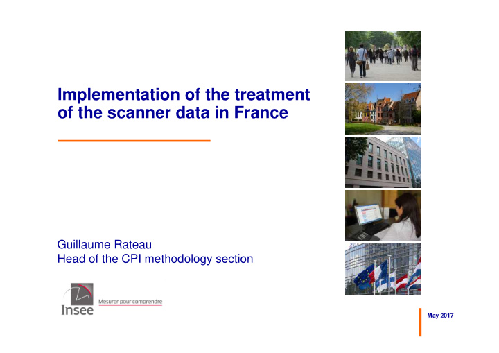 implementation of the treatment of the scanner data in