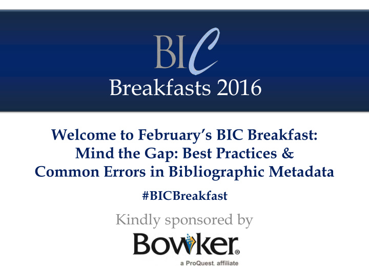 breakfasts 2016 welcome to february s bic breakfast mind