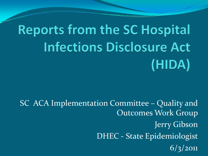 sc aca implementation committee quality and outcomes work