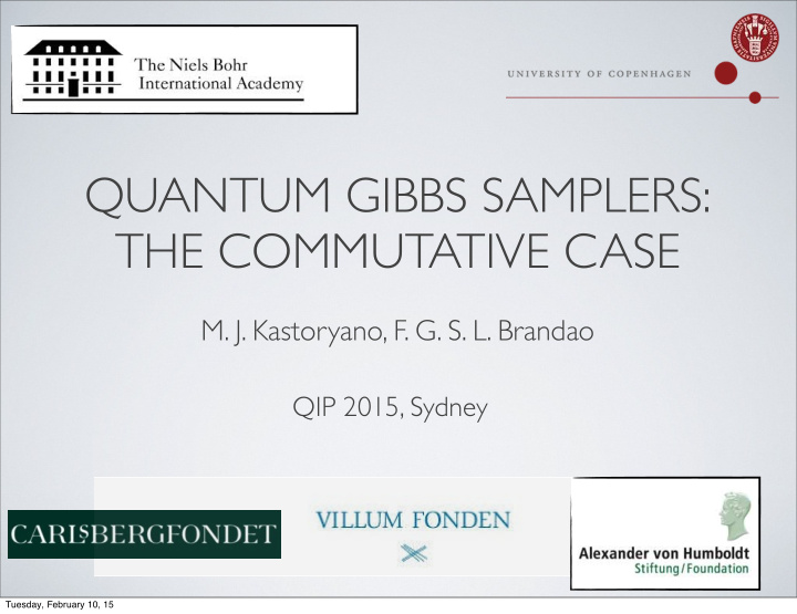 quantum gibbs samplers the commutative case