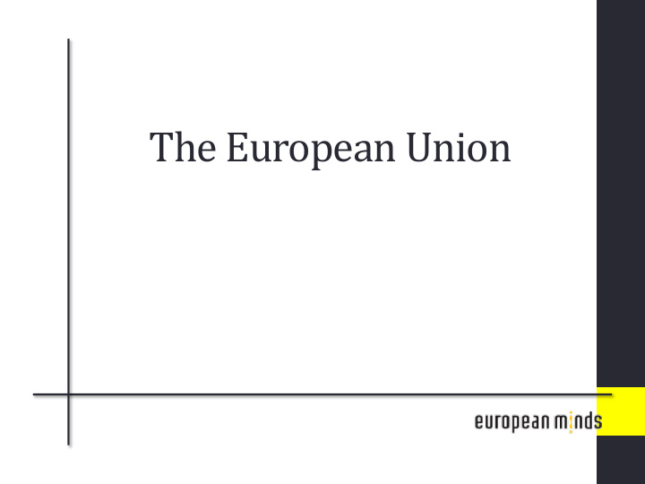 the european union eu processens niv er