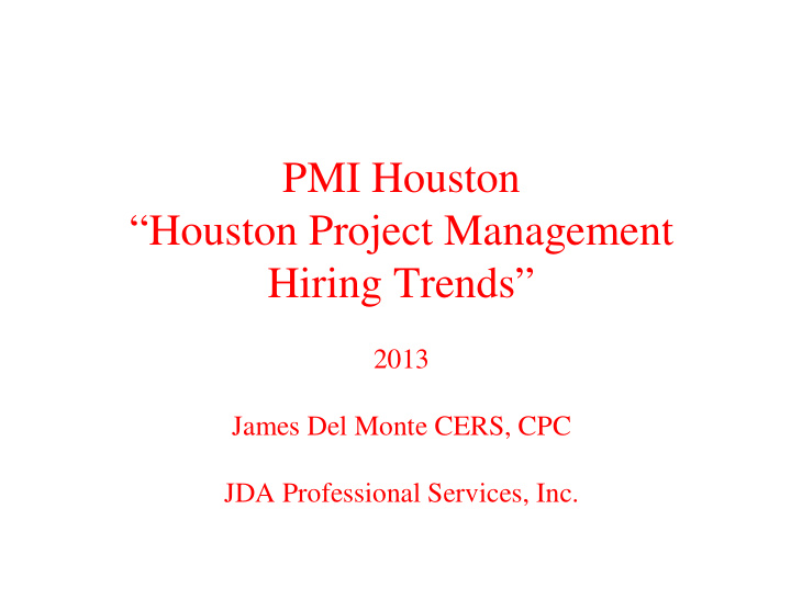 pmi houston houston project management hiring trends