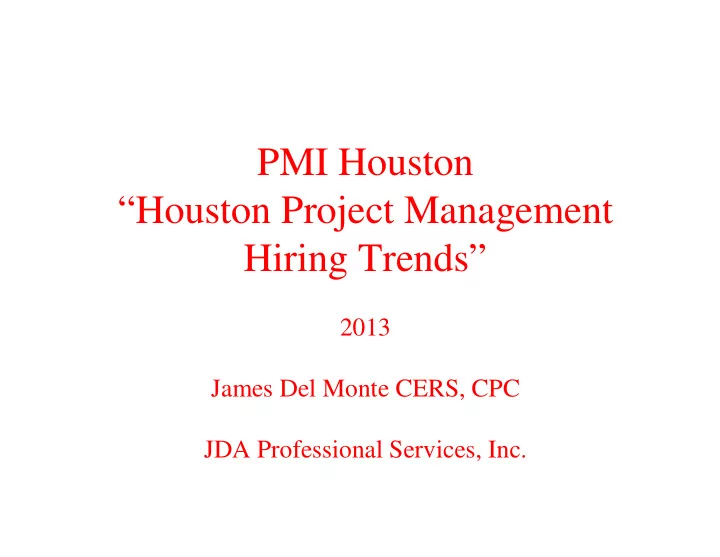 pmi houston houston project management hiring trends