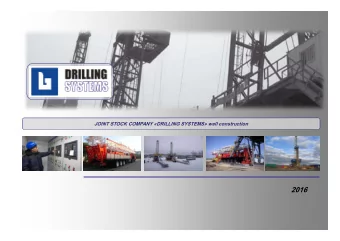 2016 JSC, Drilling Systems has been established in the year 2005. As per today company numbers is