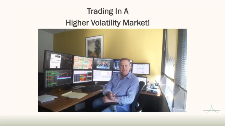high gher er vol olati atility ity ma market t disclai