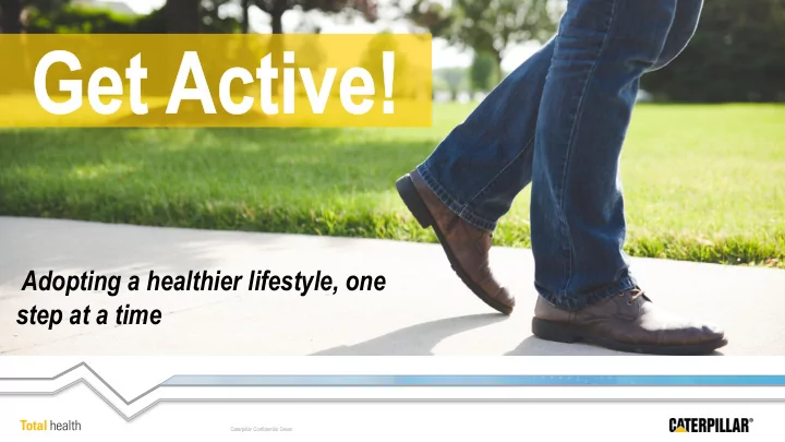 adopting a healthier lifestyle one step at a time