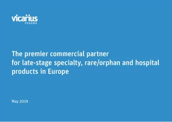 The premier commercial partner  for late-stage specialty, rare/orphan and hospital  products in
