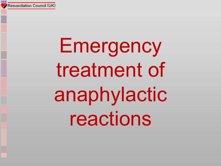 emergency treatment of anaphylactic reactions emergency