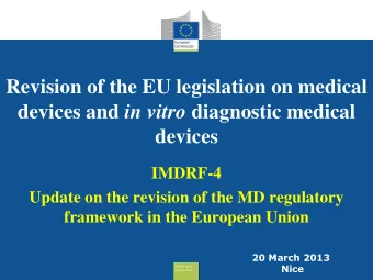 Revision of the EU legislation on medical devices and in vitro diagnostic medical  devices  IMDRF-4