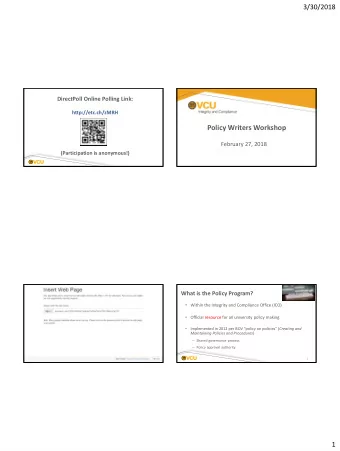 Policy Writers Workshop  February 27, 2018  (Participation is anonymous!)  What is the Policy