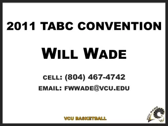 W ILL W ADE CELL : (804) 467-4742 EMAIL : FWWADE @ VCU . EDU    O VERVIEW  F ULL C OURT P
