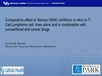 Comparative effect of Various HDAC-inhibitors in-vitro on T-  Cell Lymphoma cell  lines alone and
