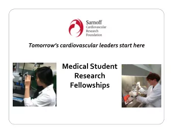 Medical Student Research  Fellowships  Sarnoff Cardiovascular  Research Foundation  Founded in