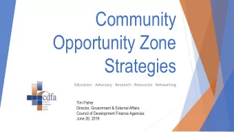 Community  Opportunity Zone  Strategies  Education  Advocacy  Research  Resources