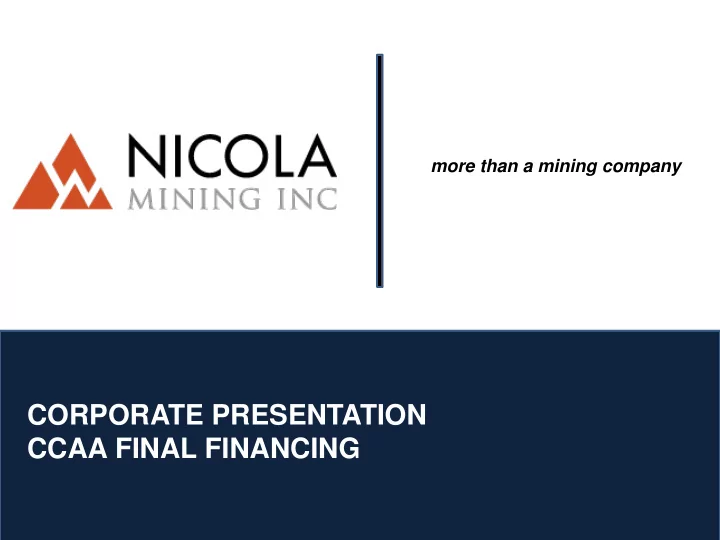 corporate presentation ccaa final financing cautionary