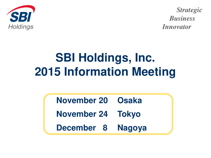 sbi holdings inc 2015 information meeting